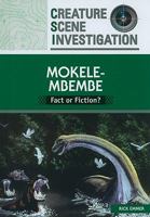 Mokele-Mbembe: Fact or Fiction? 0791097811 Book Cover