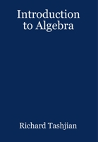 Introduction to Algebra 1300181842 Book Cover