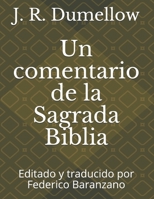 Un comentario de la Sagrada Biblia: Editado y traducido por Federico Baranzano B08NF32GKD Book Cover