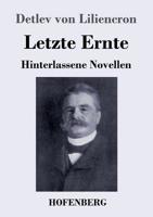 Letzte Ernte 374372894X Book Cover