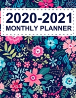 Monthly Planner 2020-2021: Flower Pattern Women New year Two Years Planner Gift 2020 Monthly Tracker 110 Pages 8.5x11 Monthly Planner 1692660357 Book Cover