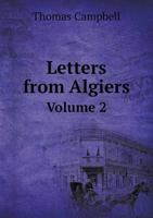Letters from Algiers Volume 2 5518629796 Book Cover