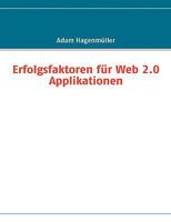 Erfolgsfaktoren für Web 2.0 Applikationen 3837006034 Book Cover