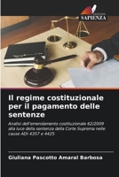 Il regime costituzionale per il pagamento delle sentenze 6207797981 Book Cover