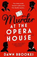 Murder at the Opera House 191306557X Book Cover