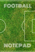Football Notepad: Football Notebook Journal: College Ruled 6 x 9 in, 120 lined page notebook for soccer sport lovers (kids, boys, children) 1692662252 Book Cover