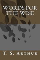 Words for the Wise 1481968882 Book Cover