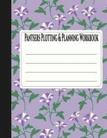 Pantsers Plotting & Planning Workbook 36 1978394616 Book Cover