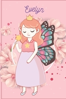 Evelyn: Fairy Princess - Personalized Blank Lined Journal Notebook Gift For Girls, Women 1650938462 Book Cover