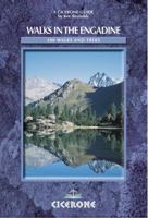 Walks in the Engadine: 100 Walks and Treks (Cicerone Mountain Walking) 1852844507 Book Cover