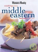 Middle Eastern Cooking Class ("Australian Women's Weekly") 1863964606 Book Cover