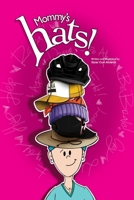 Mommy's hats! B08J1V8JC2 Book Cover
