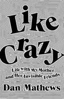 Like Crazy 1501199986 Book Cover
