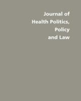 Journal of Health Politics, Policy and Law, Medicare Intentions, Effects, and Politics 0822364891 Book Cover