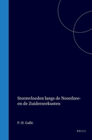 Stormvloeden langs de Noordzee- en de Zuiderzeekusten (Dutch Edition) 900455971X Book Cover