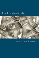 The Hallelujah Life 061562202X Book Cover