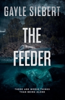 The Feeder B08B379CWM Book Cover