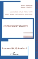 L'Entreprise et l'illicite: Travaux Du Cerjda - Volume 2 2747541525 Book Cover
