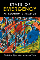 State of Emergency: An Economic Analysis 1009372106 Book Cover