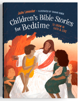 Childrens Bible Stories for Bedtime (Fully Illustrated): Gift Edition: To Grow in Faith & Love 0593436164 Book Cover