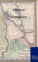 Abyssinien Und Die Brigen Gebiete Ost-Afrikas 3864443822 Book Cover