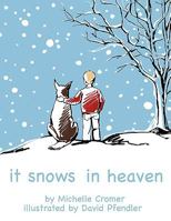 It Snows in Heaven 1438928211 Book Cover