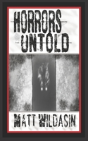 Horrors Untold 108911575X Book Cover