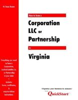How to Form a Corporation, LLC or Partnership in Virginia 1879760797 Book Cover
