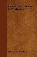 National Ideals In The Old Testament 1015199275 Book Cover