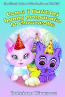 Come i Gattini hanno preparato la Cheesecake: Una Storia Dolce e Divertente per Bambini B08Y4T72B3 Book Cover