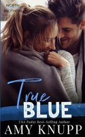 True Blue 1955573115 Book Cover