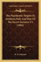 The Napoleonic Empire is Southern Italy 1164074997 Book Cover