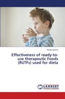 Effectiveness of ready-to-use therapeutic Foods (RUTFs) used for dieta 6139447348 Book Cover
