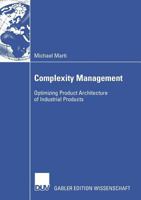 Complexity Management: Optimizing Product Architecture of Industrial Products 3835008668 Book Cover