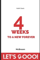 4 WEEKS to a NEW FOREVER B0C2SQ8SN5 Book Cover