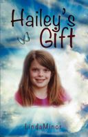 Hailey's Gift 0991100492 Book Cover