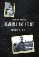 Death In a Lonely Place 1483486753 Book Cover