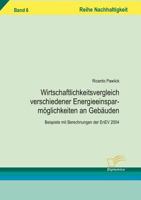 Wirtschaftlichkeitsvergleich Verschiedener Energieeinsparm Glichkeiten an Geb Uden 3836603675 Book Cover