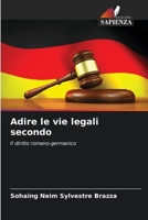 Adire le vie legali secondo (Italian Edition) 6630282078 Book Cover