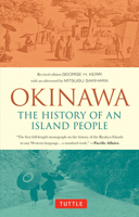Okinawa: The History of an Island People 0804820872 Book Cover