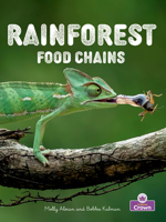 Rainforest Food Chains (Food Chains - second edition) 1039872980 Book Cover