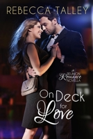 On Deck for Love: Sweet Reunion Romance B0B5KNYKS5 Book Cover