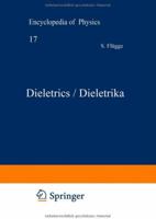 Dielectrics / Dielektrika 3642458432 Book Cover