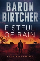 Fistful Of Rain 1579625185 Book Cover