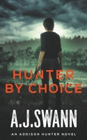 Hunter By Choice B0BYWGVJ48 Book Cover