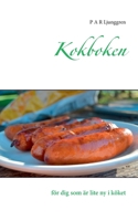 Kokboken: för dig som är lite ny i köket 9176999475 Book Cover