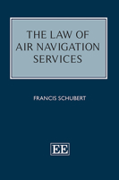 The Law of Air Navigation Services 1035344114 Book Cover