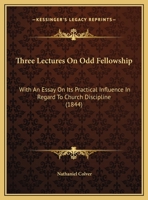 Three Lectures on Odd Fellowship 1354762185 Book Cover