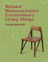 Richard Riemerschmid's Extraordinary Living Things 026204742X Book Cover