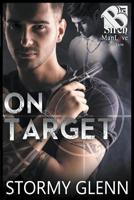 On Target [Special Operations 8] (The Stormy Glenn ManLove Collection) 1642439223 Book Cover